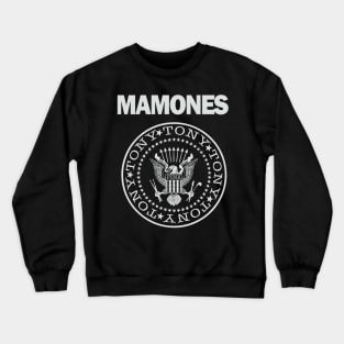 Tony Mamone (Mamones) Punk Band DOUBLE SIDED Crewneck Sweatshirt